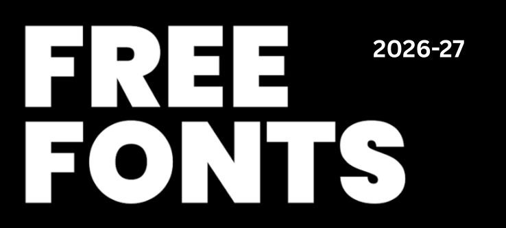 Free Fonts: Best Free Fonts to Download and Use in 2026-27 Free Fonts: Best Free Fonts to Download and Use in 2026-27