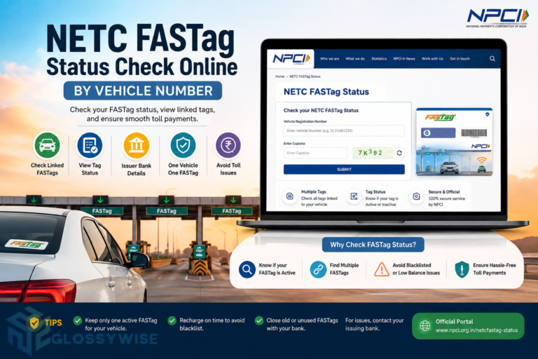 NETC FASTag Status Check Online by Vehicle Number – Complete Guide NETC FASTag Status Check Online by Vehicle Number – Complete Guide